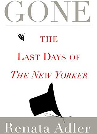 Gone: The Last Days of The New Yorker