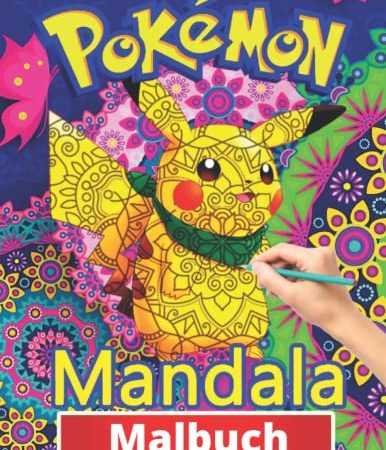 Pokémon Mandala Malbuch: Lustige Malbücher für Kinder von Malbuch für Kinder im Alter von 4-6, 6-8, 8-12! +100 Anti-Stress-Zeichnungen für Kinder, kreative Aktivitäten für Kinder - Malbuch für Kinder