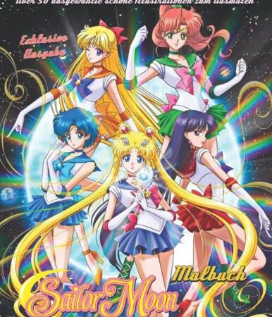 Malbuch_ Տailor Moon_ Exklusive Ausgabe _ Über 50 ausgewählte schöne Illustrationen zum Ausmalen