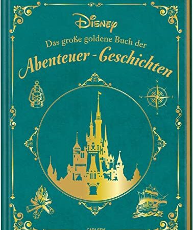 Disney: Das große goldene Buch der Abenteuer-Geschichten: Die spannendsten Disney-Geschichten zum Vorlesen in einem liebevoll gestalteten Sammelband (Die großen goldenen Bücher von Disney)