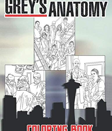 Grey's Anatomy Coloring Book: Adults Coloring Books For Relaxation And Stress Relief