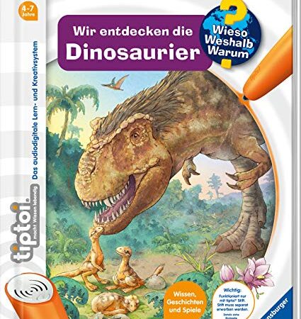 tiptoi® Wieso? Weshalb? Warum? Wir entdecken die Dinosaurier