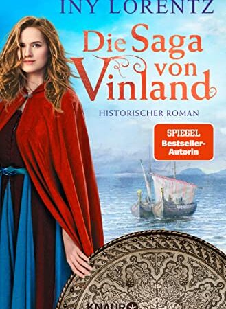 Die Saga von Vinland: Historischer Roman